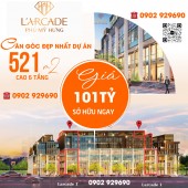Căn góc đẹp nhất to nhất dự án L'Arcade Phú Mỹ Hưng. Cao 6 tầng. Trực tiếp từ chủ đầu tư